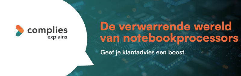 De verwarrende wereld van notebookprocessors